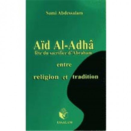 Aïd al Adha, fête du sacrifice d'Abraham entre religion et tradition