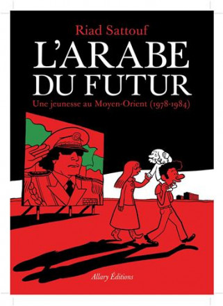 L'arabe du futur volume 1