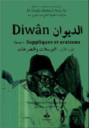 Diwan tome 1 : suppliques et oraisons