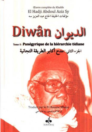 Diwan tome 2 : panégyrique de la hiérarchie tidiane