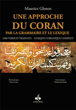 Une approche du coran par la grammaire et le lexique nouvelle édition