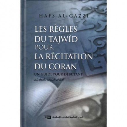 Les règles du tajwid pour la récitation du coran, un guide pour débutant
