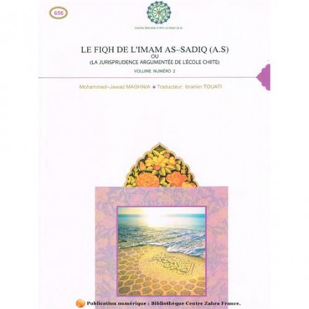 Fiqh de l'Imam as Sadiq (as) ou la jurisprudence argumentée de l'école chiite 2 volumes