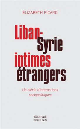 Liban Syrie, intimes étrangers