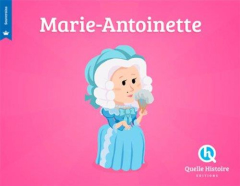 Marie Antoinette (fr) (hist.jeunesse)