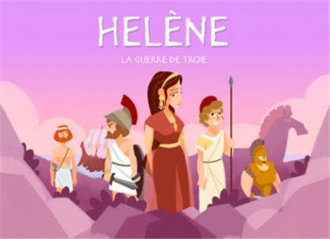 Hélène (hist.jeunesse), la guerre de Troie