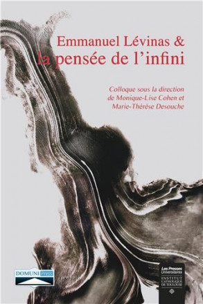 Emmanuel Levinas et la pensée de l'infini