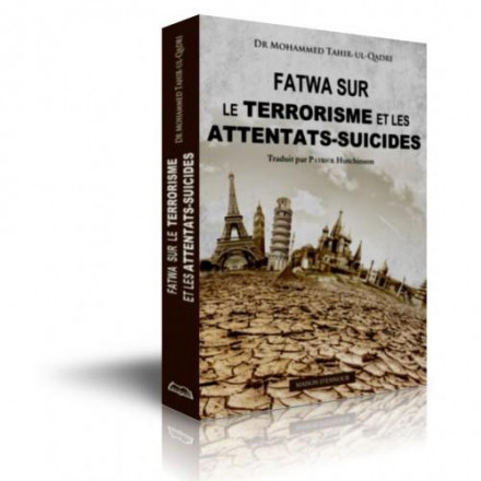 Fatwa sur le terrorisme et les attentas suicides