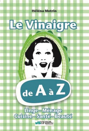 Le vinaigre de A à Z 