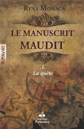 Le manuscrit maudit tome 1 : la quête