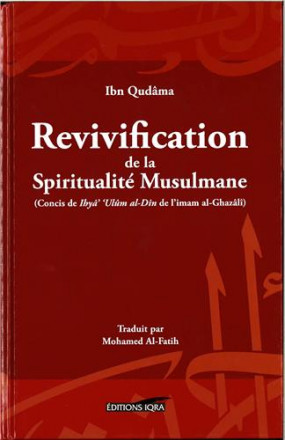 Revivification de la spiritualité musulmane (nouvelle édition)