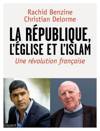 L'église, l'islam, la république
