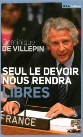 Seul le devoir nous rendra libres
