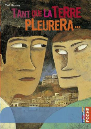 Tant que la terre pleurera 