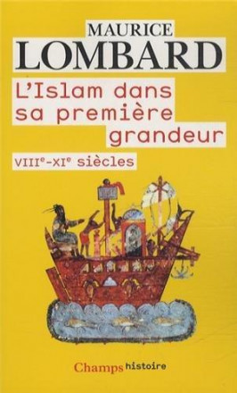 L'islam dans sa première grandeur