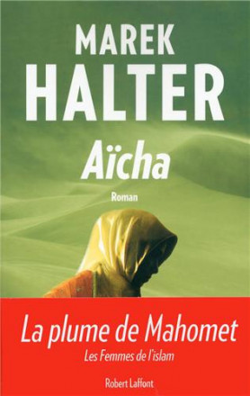 Les femmes de l'islam 3 Aïcha