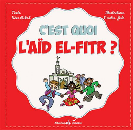 C’est quoi l'aïd el fitr ?