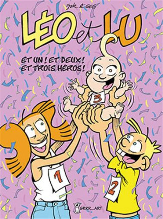 Léo et Lu, Tome 8 : Et 1 ! et 2 ! et 3 héros !