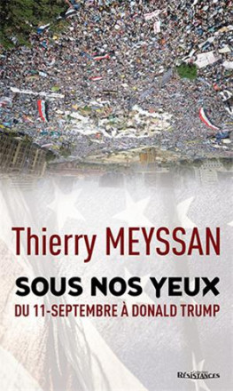 Sous nos yeux : du 11 septembre à Donald Trump