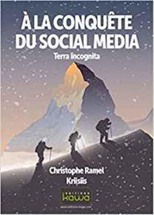 A la conquête du social media : terra incognita