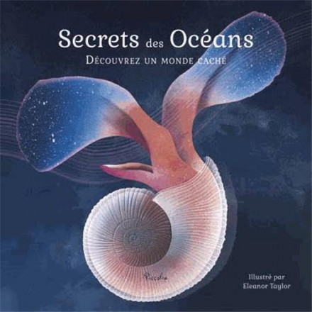 Secret des océans/découvrez un monde cache