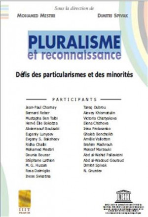 Pluralisme et reconnaissance: défis des particularismes et des minorités