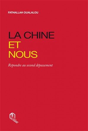 La chine et nous : répondre au second dépassement