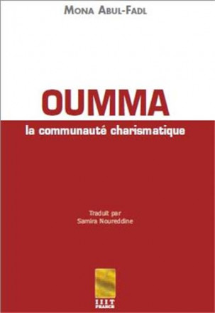 Oumma, la communauté charismatique