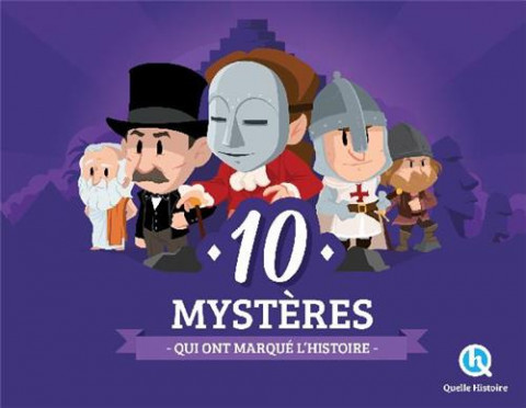 10 mystères qui ont marqué l'histoire