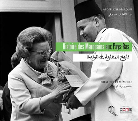 Histoire des Marocains aux Pays Bas