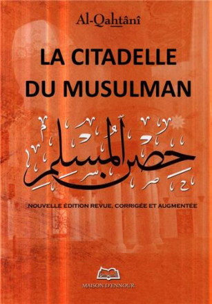 Citadelle du musulman arabe français phonétique grand format (la)