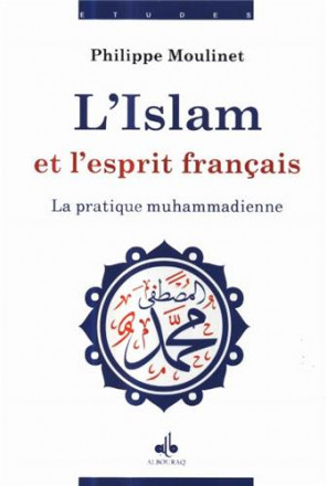 Islam et esprit français III : la pratique mohamadienne
