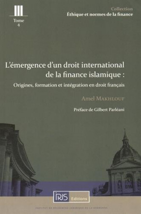 L'émergence d'un droit international de la finance islamique