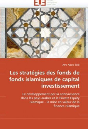 Les stratégies des fonds de fonds islamiques de capital investissement