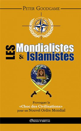 Les mondialistes et les islamistes