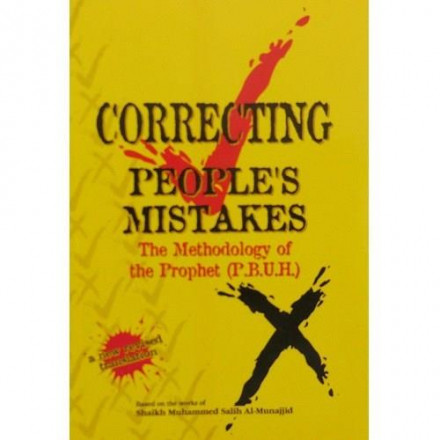 Correcting people's mistakes the methodology of the propet (pbuh)