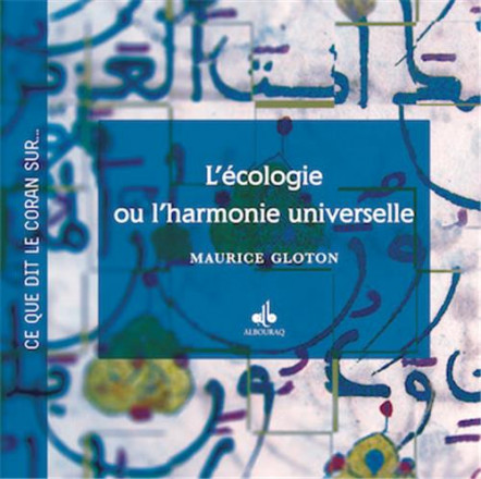 L’écologie ou l'harmonie universelle