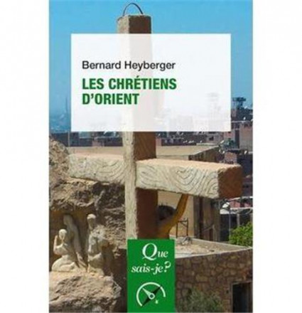 Les chrétiens d'orient qsj 4050