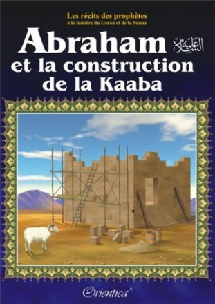 Abraham et la construction de la kaaba
