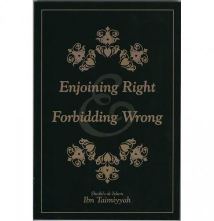 Enjoining right and forbidding wrong