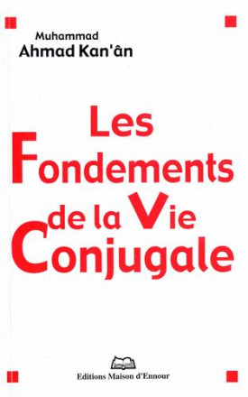 Les fondements de la vie conjugale