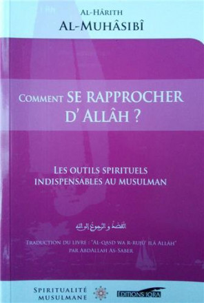 Comment se rapprocher d'Allah ?