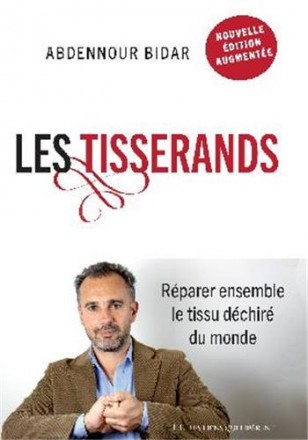 Les tisserands (nouvelle édition augmentée)