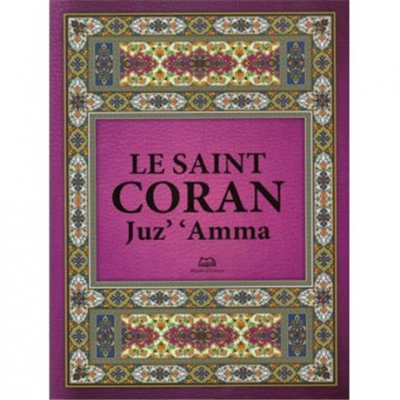 Le saint coran juz' 'Amma (arabe français phonétique)