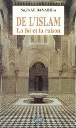De l'islam la foi et la raison