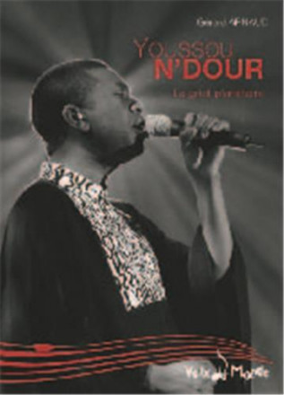 Youssou n'Dour, le griot planétaire