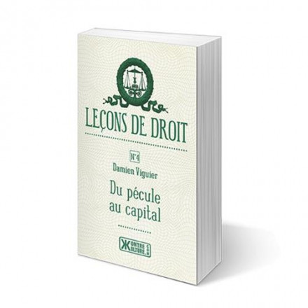 Leçons de droit n°4: du pécule au capital