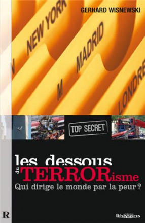 Les essous du terrorisme (top secret)