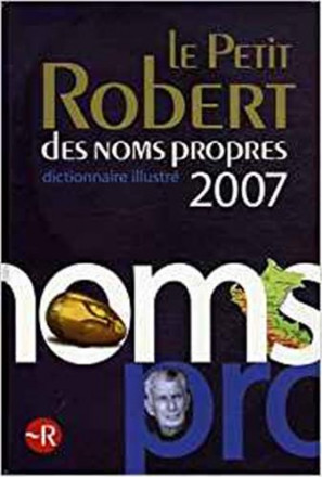 Le Petit Robert des noms propres 2007