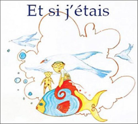 Et si j'étais